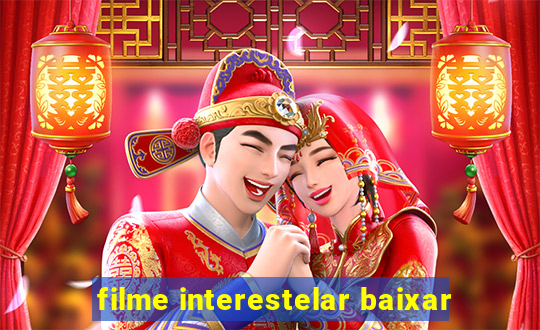 filme interestelar baixar